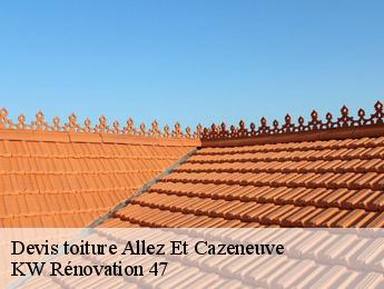 Devis toiture  allez-et-cazeneuve-47110 KW Rénovation 47