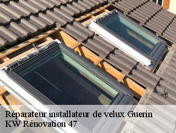 Réparateur installateur de velux  guerin-47250 KW Rénovation 47